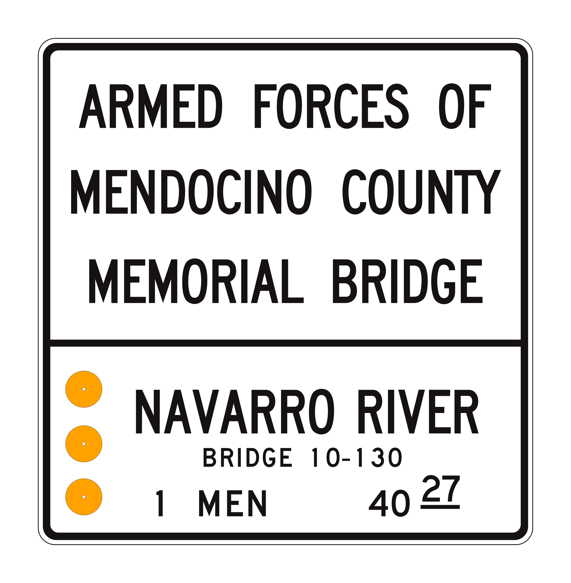 G11-9(CA) Armed Forces of Mendocino County Memorial — official FHWA layout