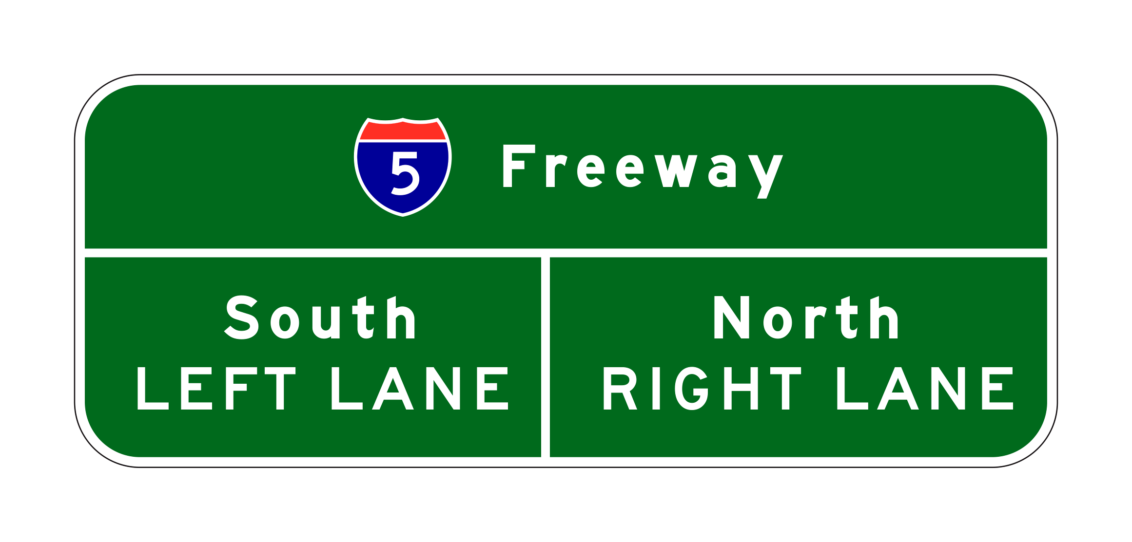 G21-1(CA) South North Left Lane Right Lane — official FHWA layout