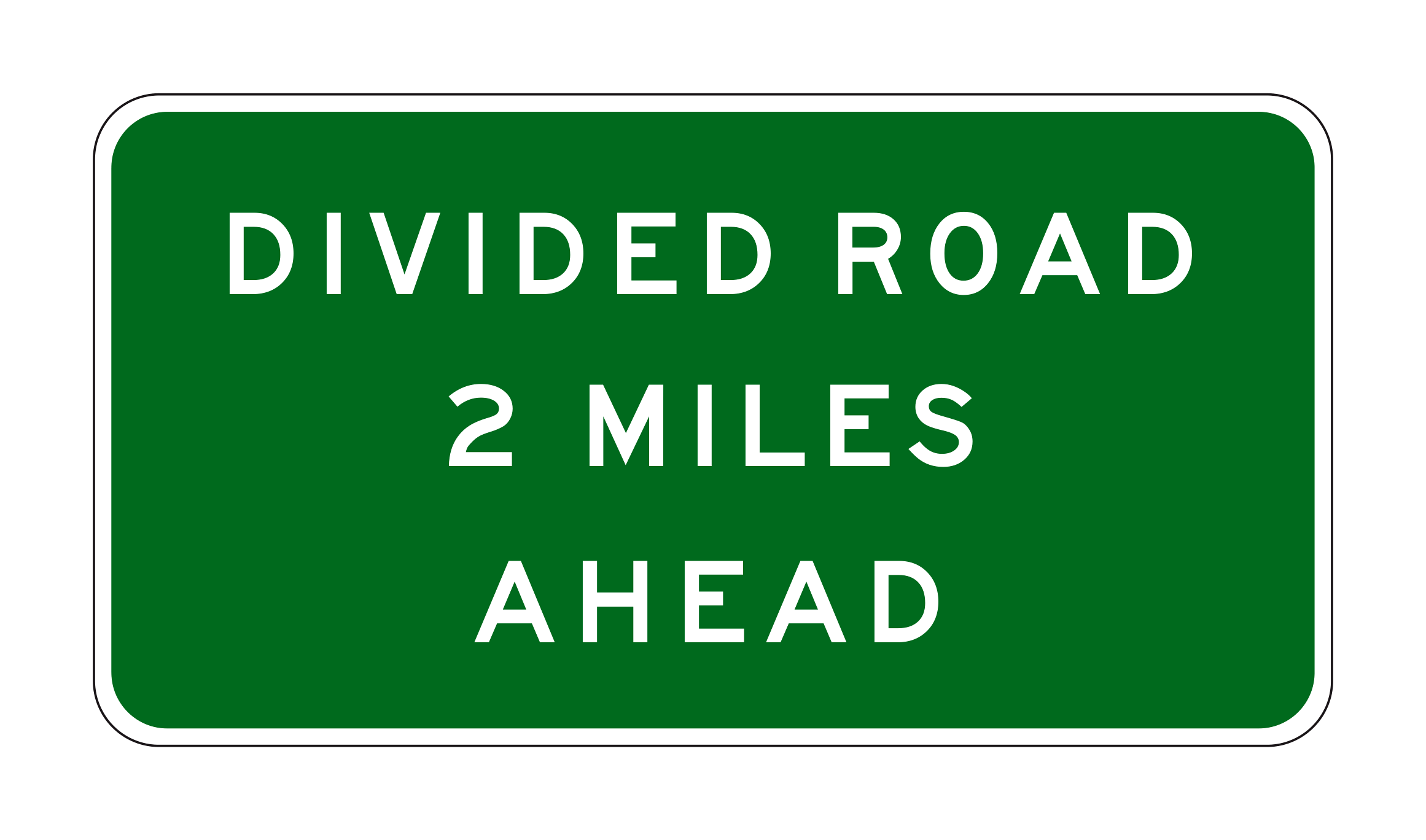 G68(CA) Divided Road Miles Ahead — official FHWA layout